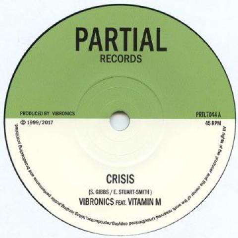 7inch Record VIBRONICS, VITAMIN M - Crisis / Dub PRTL7044 Partial 1999 UK Reggae, Ska & Dub