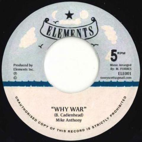 7inch Record MIKE ANTHONY - Why War / Dub ELE001 Elements UK 197- UK Reggae, Ska Dub